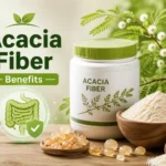 Acacia Fiber Benefits