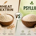 Wheat Dextrin vs Psyllium