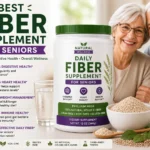 Best Fiber Supplement for Seniors