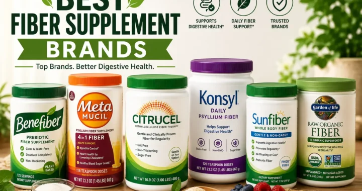 Best Fiber Supplement Brands