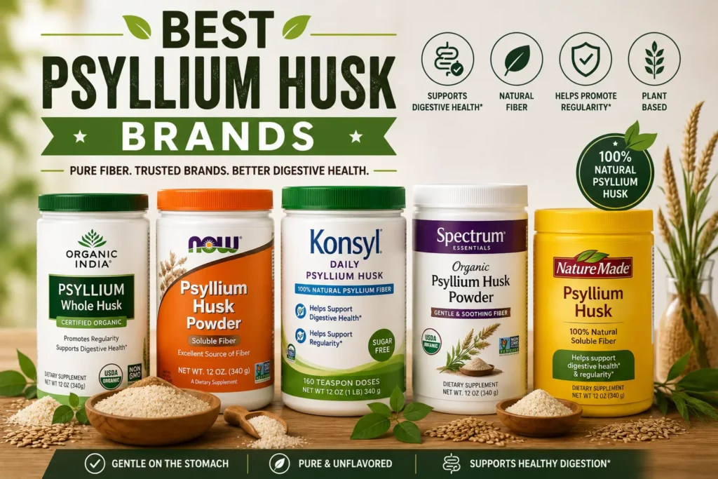 Best Psyllium Husk Brands